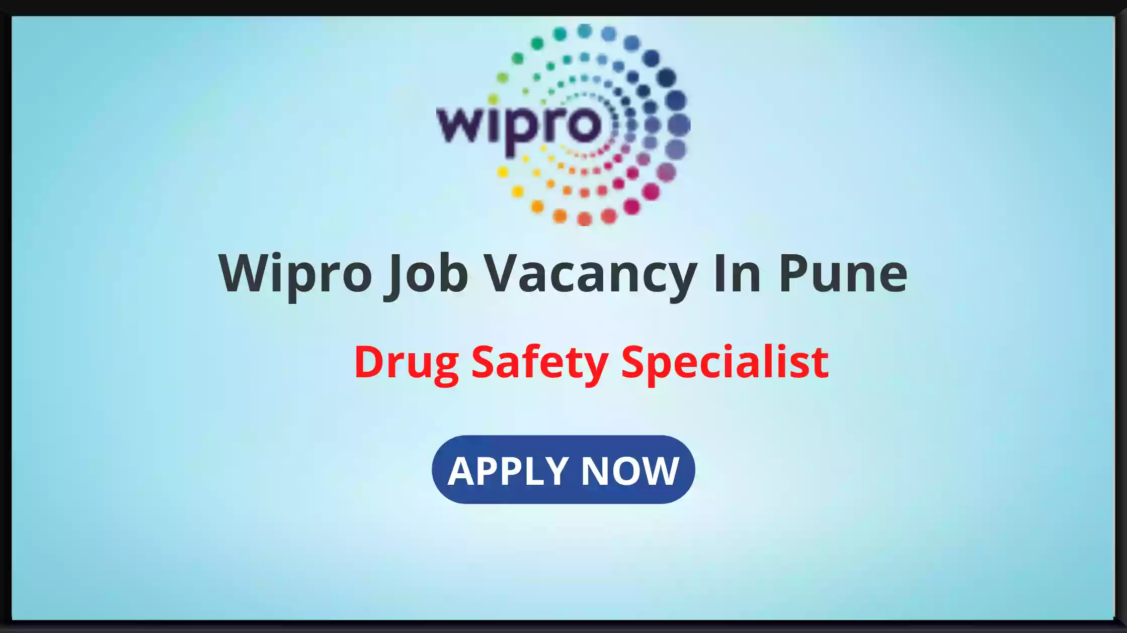 Wipro Job Vacancy In Pune | Pharmacovigilance Jobs - Pharma Jobs Info