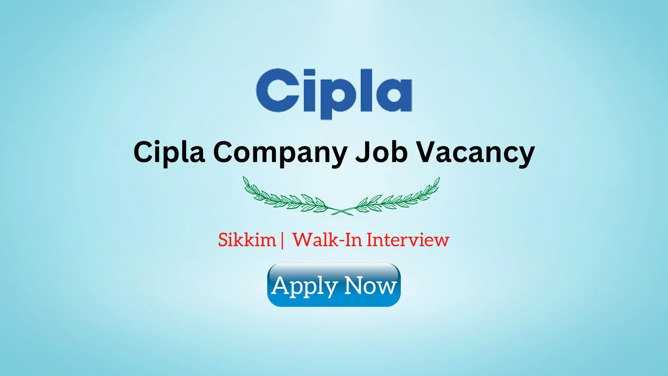 Cipla Company Job Vacancy | Freshers Walk In Interview Sikkim 2023 | B ...