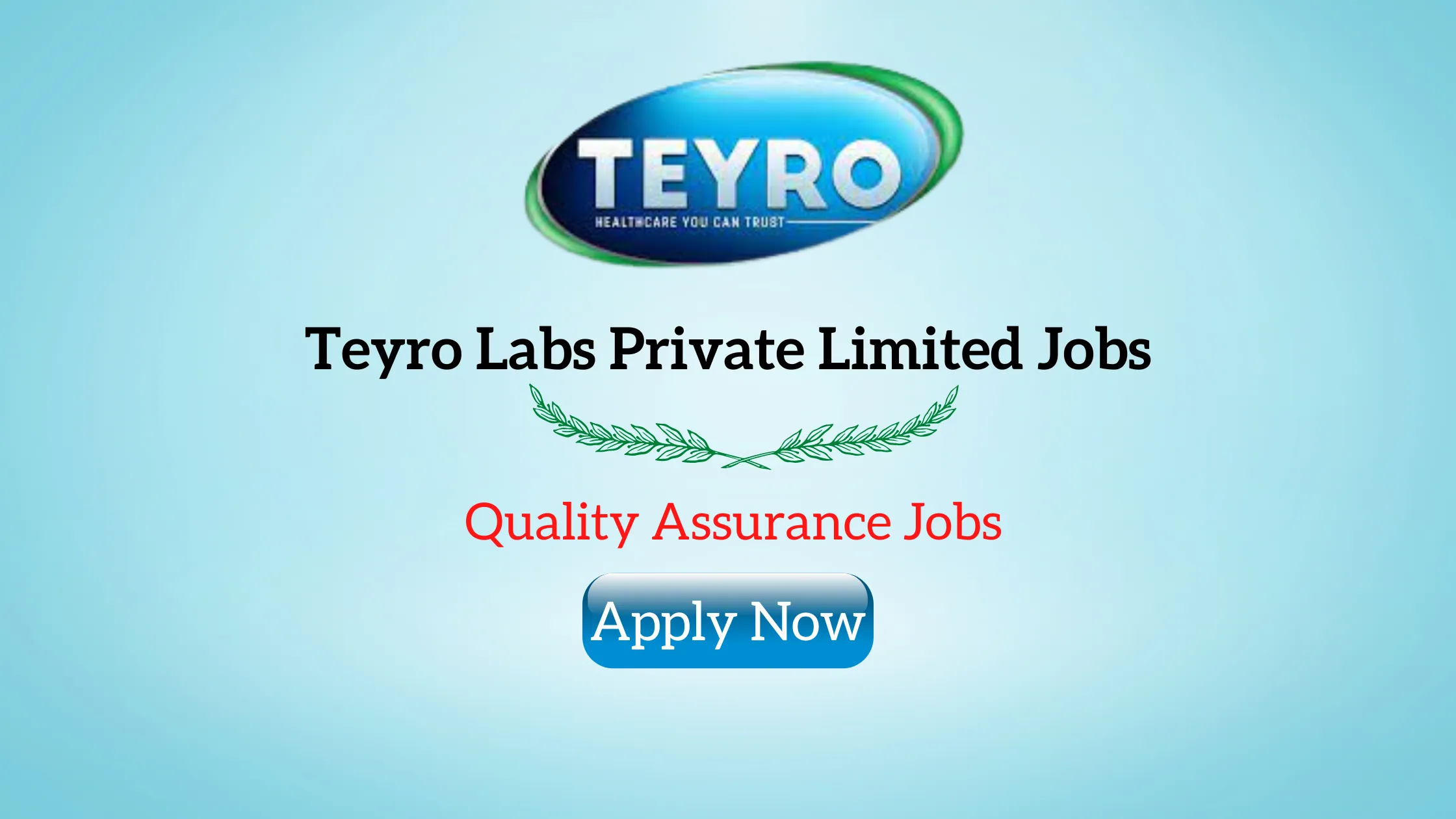 Teyro Labs Private Limited Jobs | Quality Assurance Jobs - Pharma Jobs Info